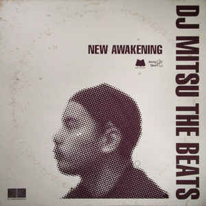 DJ Mitsu The Beats / New Awakening / Music Mate